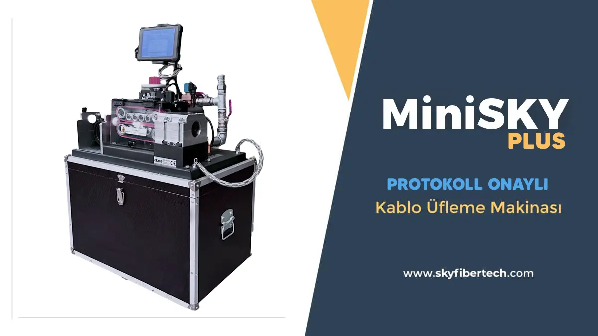 MiniSKY Plus Protokoll Kablo Üfleme Makinası